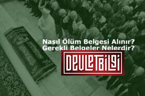 Nasıl Ölüm Belgesi Alınır? Gerekli Belgeler Nelerdir?