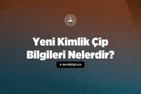 Yeni Kimlik Çip Bilgileri Nelerdir? 2026 Yeni Kimlik Çip Bilgileri Nelerdir?